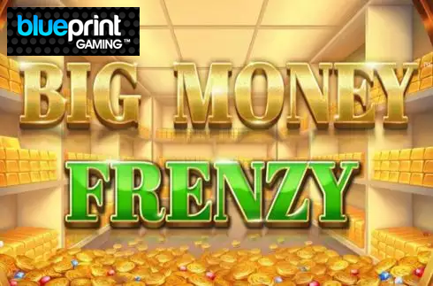 Big Money Frenzy